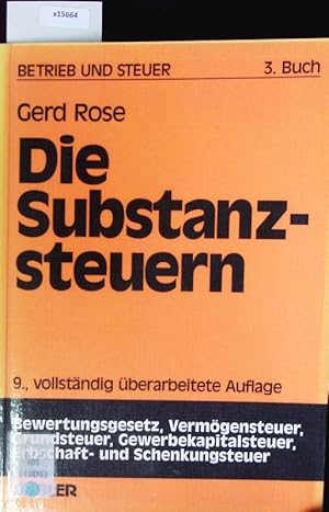 Seller image for Die Substanzsteuern. Betrieb und Steuer. for sale by Antiquariat Bookfarm