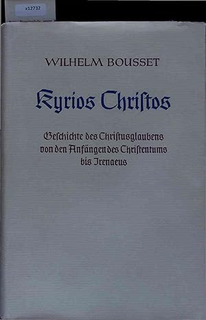 Bild des Verkufers fr Kyrios Christos. Fnfte Auflage zum Verkauf von Antiquariat Bookfarm