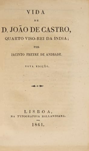 Bild des Verkufers fr VIDA DE D. JOO DE CASTRO, QUARTO VISO-REI DA INDIA; [ROLLANDIANA 1861] zum Verkauf von Livraria Castro e Silva