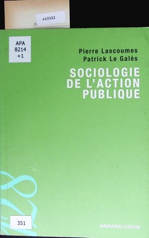 Seller image for Sociologie de l'action publique. Collection 128. for sale by Antiquariat Bookfarm