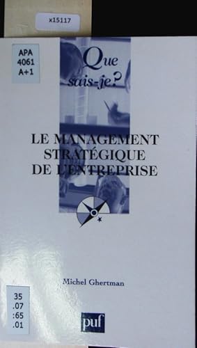Bild des Verkufers fr Le management stratgique de l'entreprise. Que sais-je?; 2463. zum Verkauf von Antiquariat Bookfarm