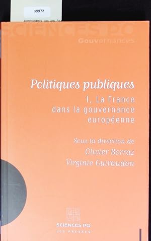 Bild des Verkufers fr La France dans la gouvernance europenne. Gouvernances; 1. zum Verkauf von Antiquariat Bookfarm