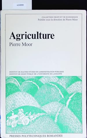 Bild des Verkufers fr Agriculture. Collection droit et vie conomique. zum Verkauf von Antiquariat Bookfarm