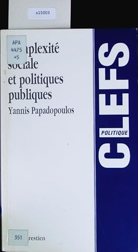 Seller image for Complexit sociale et politiques publiques. Clefs . Politique. for sale by Antiquariat Bookfarm