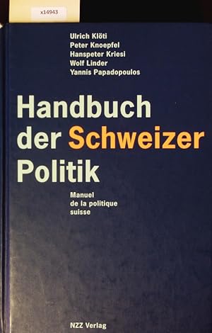 Bild des Verkufers fr Handbuch der Schweizer Politik. zum Verkauf von Antiquariat Bookfarm