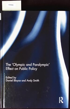 Bild des Verkufers fr The 'Olympic and Paralympic' effect on public policy. zum Verkauf von Antiquariat Bookfarm