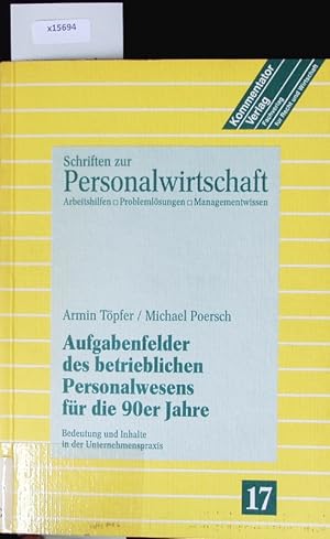 Image du vendeur pour Aufgabenfelder des betrieblichen Personalwesens fr die 90er Jahre. Schriften zur Personalwirtschaft. mis en vente par Antiquariat Bookfarm