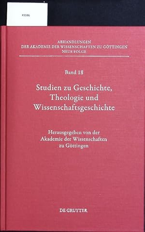 Bild des Verkufers fr Studien zu Geschichte, Theologie und Wissenschaftsgeschichte. Abhandlungen der Akademie der Wissenschaften zu Gttingen. zum Verkauf von Antiquariat Bookfarm