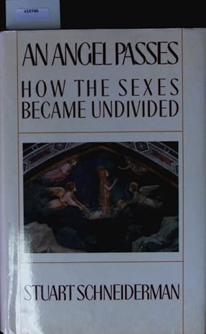 Imagen del vendedor de An angel passes. How the sexes became undivided. a la venta por Antiquariat Bookfarm