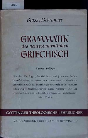 Seller image for Grammatik des neutestamentlichen Griechisch. Zehnte Auflage for sale by Antiquariat Bookfarm
