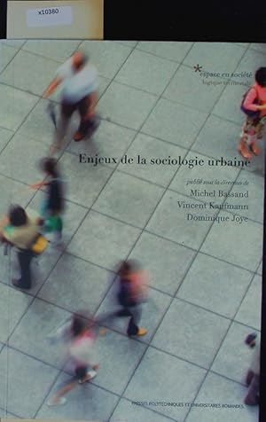 Imagen del vendedor de Enjeux de la sociologie urbaine. Espace en socit Logique territoriale. a la venta por Antiquariat Bookfarm