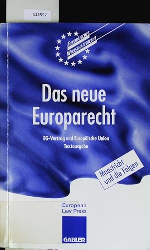 Immagine del venditore per Das neue Europarecht. venduto da Antiquariat Bookfarm