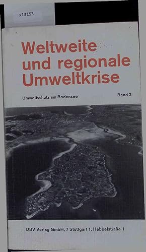 Bild des Verkufers fr Weltweite und regionale Umweltkrise. Band 2 zum Verkauf von Antiquariat Bookfarm