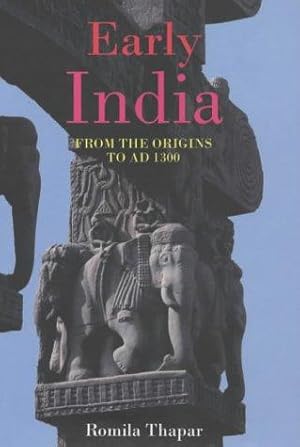 Bild des Verkufers fr Early India: From the Origins to AD 1300 zum Verkauf von WeBuyBooks