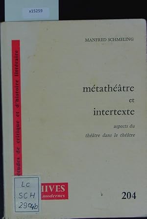 Seller image for Mtathtre et intertexte. Archives des lettres modernes. for sale by Antiquariat Bookfarm
