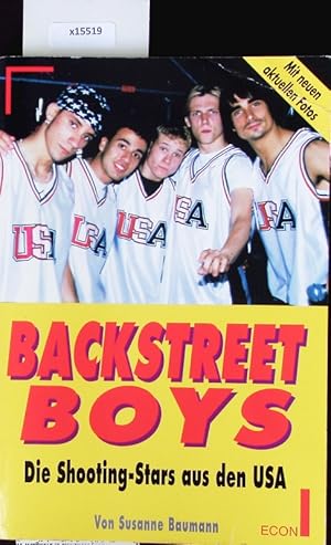 Bild des Verkufers fr Backstreet Boys. Die Shooting-Stars aus den USA. zum Verkauf von Antiquariat Bookfarm