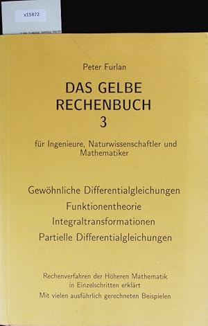 Seller image for Das gelbe Rechenbuch fr Ingenieure, Naturwissenschaftler und Mathematiker. for sale by Antiquariat Bookfarm