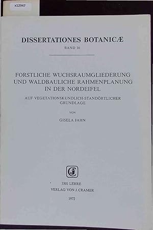 Seller image for Fostliche Wichsraumgliederung und Waldbauliche Rahmenplanung in der Nordeifel. Band 16 for sale by Antiquariat Bookfarm