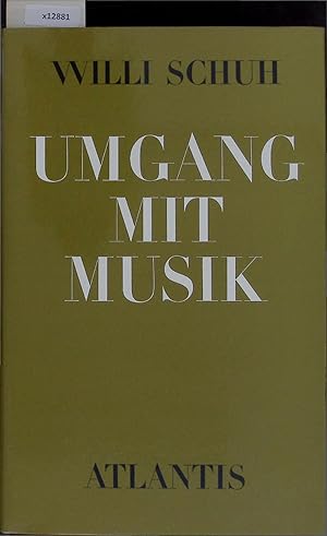 Bild des Verkufers fr Umgang mit Musik. ber Kompositionen, Libretti und Bilder. zum Verkauf von Antiquariat Bookfarm