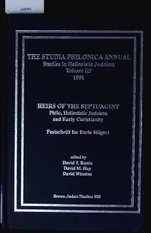 Bild des Verkufers fr Heirs of the Septuagint. Philo, Hellenistic Judaism and early Christianity ; Festschrift for Earle Hilgert. zum Verkauf von Antiquariat Bookfarm