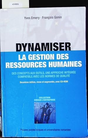 Seller image for Dynamiser la gestion des ressources humaines. Des concepts aux outils, une approche intgre compatible avec les normes de qualit. for sale by Antiquariat Bookfarm