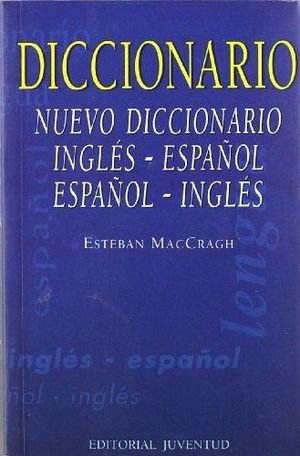 NUEVO DICCIONARIO ESPAÑOL INGLÉS-ESPAÑOL / ESPAÑOL INGLÉS