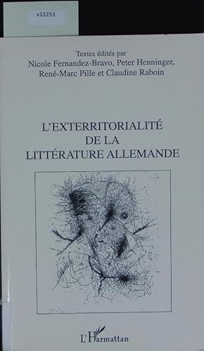 Bild des Verkufers fr L' exterritorialit de la Littrature Allemande. zum Verkauf von Antiquariat Bookfarm