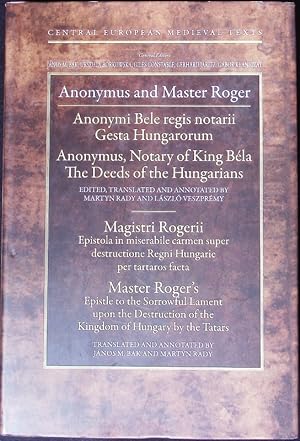 Bild des Verkufers fr Anonymi Bele Regis Notarii Gesta Hungarorum. Central European medieval texts. zum Verkauf von Antiquariat Bookfarm