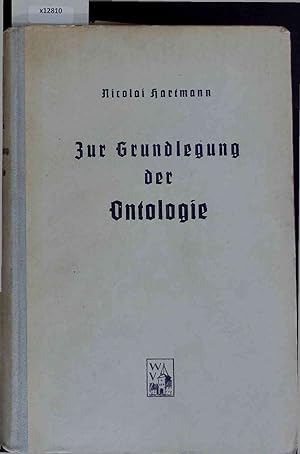 Bild des Verkufers fr Zur Grundlegung der Ontologie. Dritte Auflage zum Verkauf von Antiquariat Bookfarm
