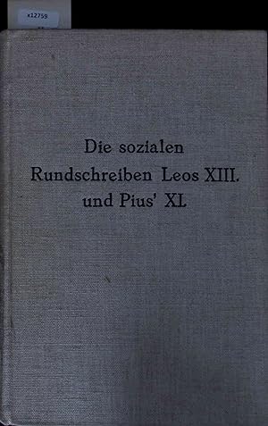 Bild des Verkufers fr Die Sozialen Rundschreiben Leos XIII und Pius XI. III Heft zum Verkauf von Antiquariat Bookfarm