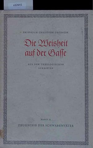 Imagen del vendedor de Die Weisheit auf der Gasse. Band II a la venta por Antiquariat Bookfarm