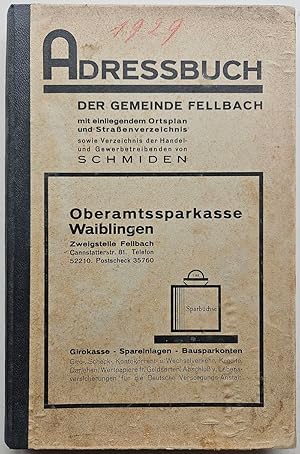 Adreß-Buch von Fellbach mit Verzeichnis der Handel- und Gewerbetreibenden von Schmiden. Anhang: O...