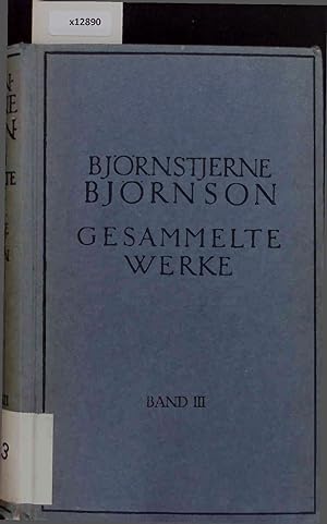 Bild des Verkufers fr Bjrnstjerne Bjrnson. Gesammelte Werke. Dritter Band zum Verkauf von Antiquariat Bookfarm