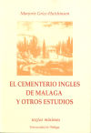 Imagen del vendedor de El cementerio ingls de Mlaga y otros estudios a la venta por Agapea Libros