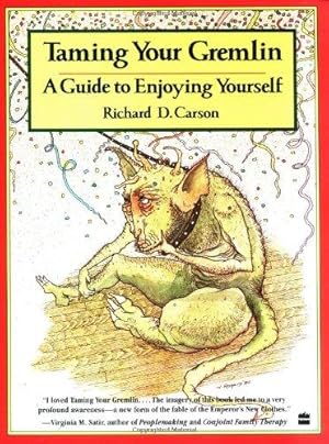 Bild des Verkufers fr Taming Your Gremlin: A Guide to Enjoying Yourself zum Verkauf von WeBuyBooks