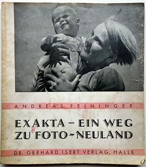 Exakta - Ein Weg zu Foto-Neuland.