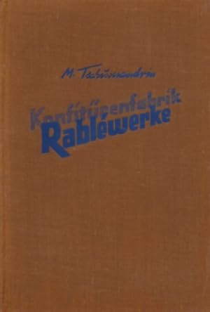 Imagen del vendedor de Konfitrenfabrik Rablwerke. a la venta por Antiquariat Frank Albrecht (VDA / ILAB)