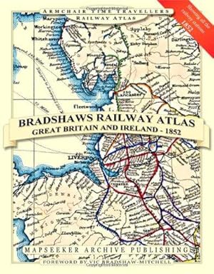 Seller image for Bradshaws Railway Atlas - Great Britain and Ireland (Armchair Time Travellers Railway Atlas) for sale by WeBuyBooks