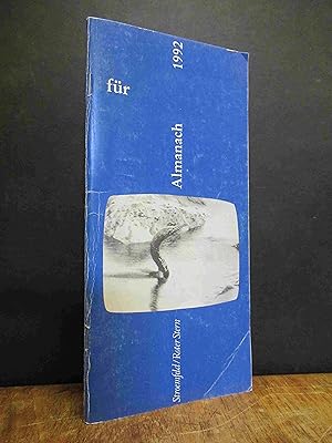 Almanach für 1992 / Klaus Theweleit: Neues und Altes vom Brennenden Busch - Zu Krieg und Arbeit u...