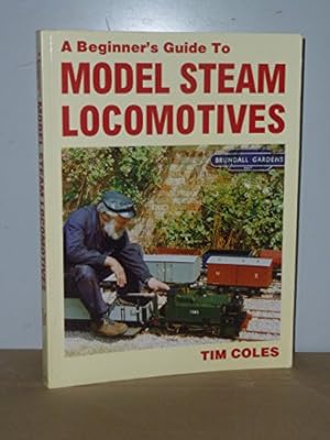 Bild des Verkufers fr Beginner's Guide to Model Steam Locomotives zum Verkauf von WeBuyBooks