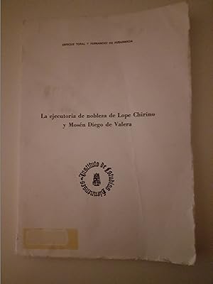 Imagen del vendedor de La ejecutoria de nobleza de Lope Chirino y Mosn Diego de Valera a la venta por Libros Ramban