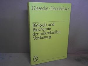 Biologie und Biochemie der mikrobiellen Verdauung.