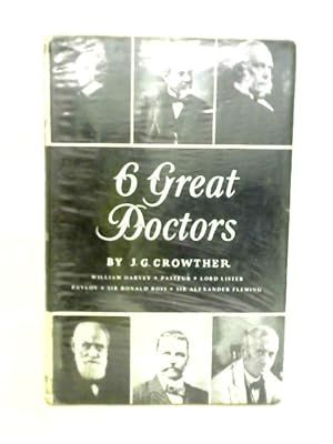 Seller image for Six Great Doctors for sale by World of Rare Books