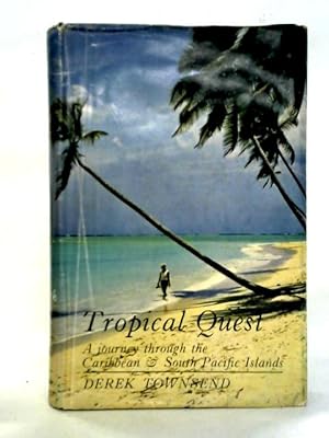 Imagen del vendedor de Tropical Quest a la venta por World of Rare Books