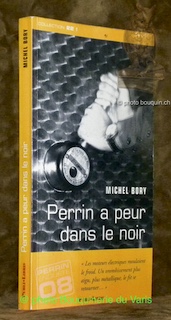 Seller image for Perrin a peur dans le noir. Roman. Collection 22! for sale by Bouquinerie du Varis