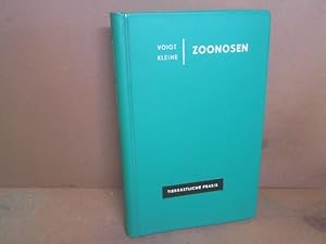 Zoonosen. Orientierende Gesamtdarstellung in Übersichten. (= Tierärztliche Praxis).