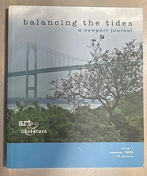 Seller image for Balancing The Tides: A Newport Journal Art & Literature [issue] 1 Summer 2006 for sale by biblioboy