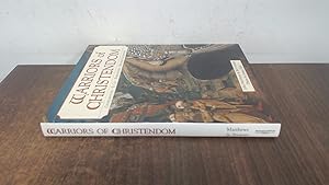 Bild des Verkufers fr WARRIORS OF CHRISTENDOM Charlemagne, El Cid, Barbarossa, Richard Lionheart zum Verkauf von BoundlessBookstore