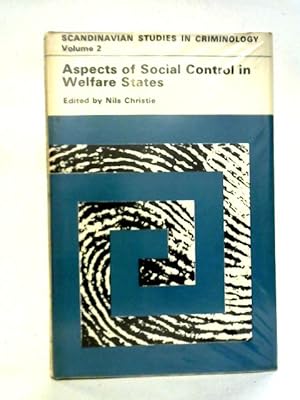 Immagine del venditore per Scandinavian Studies in Criminology: Volume 2 - Aspects of Social Control in Welfare States venduto da World of Rare Books