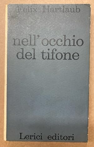 Bild des Verkufers fr Nell'Occhio del Tifone. zum Verkauf von Plurabelle Books Ltd